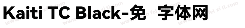 Kaiti TC Black字体转换